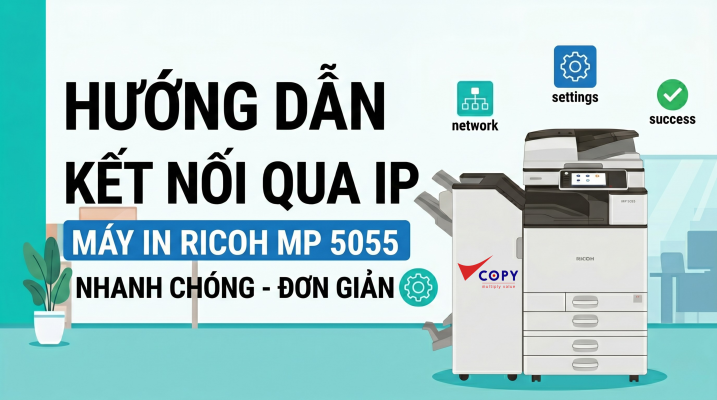cach ket noi may photocopy mp 5055 qua IP